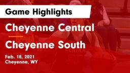 Cheyenne Central  vs Cheyenne South  Game Highlights - Feb. 18, 2021