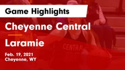 Cheyenne Central  vs Laramie  Game Highlights - Feb. 19, 2021