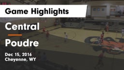 Central  vs Poudre  Game Highlights - Dec 15, 2016