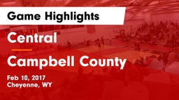 Central  vs Campbell County  Game Highlights - Feb 10, 2017
