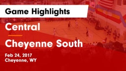 Central  vs Cheyenne South  Game Highlights - Feb 24, 2017