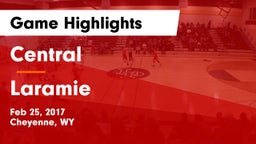 Central  vs Laramie  Game Highlights - Feb 25, 2017