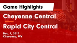 Cheyenne Central  vs Rapid City Central  Game Highlights - Dec. 7, 2017