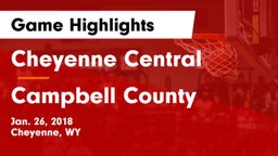 Cheyenne Central  vs Campbell County  Game Highlights - Jan. 26, 2018