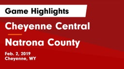 Cheyenne Central  vs Natrona County  Game Highlights - Feb. 2, 2019