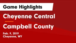 Cheyenne Central  vs Campbell County  Game Highlights - Feb. 9, 2019