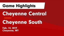 Cheyenne Central  vs Cheyenne South  Game Highlights - Feb. 14, 2019