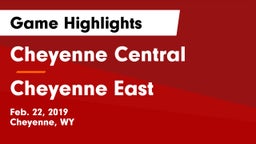 Cheyenne Central  vs Cheyenne East  Game Highlights - Feb. 22, 2019