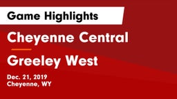 Cheyenne Central  vs Greeley West  Game Highlights - Dec. 21, 2019