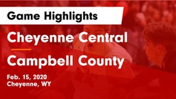 Cheyenne Central  vs Campbell County  Game Highlights - Feb. 15, 2020