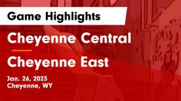 Cheyenne Central  vs Cheyenne East  Game Highlights - Jan. 26, 2023