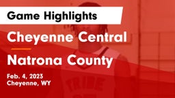 Cheyenne Central  vs Natrona County  Game Highlights - Feb. 4, 2023