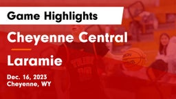 Cheyenne Central  vs Laramie  Game Highlights - Dec. 16, 2023