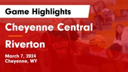 Cheyenne Central  vs Riverton  Game Highlights - March 7, 2024