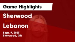 Sherwood  vs Lebanon  Game Highlights - Sept. 9, 2023
