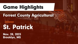 Forrest County Agricultural  vs St. Patrick  Game Highlights - Nov. 28, 2023