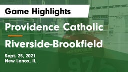 Providence Catholic  vs Riverside-Brookfield Game Highlights - Sept. 25, 2021