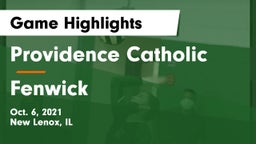 Providence Catholic  vs Fenwick  Game Highlights - Oct. 6, 2021