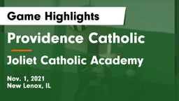 Providence Catholic  vs Joliet Catholic Academy  Game Highlights - Nov. 1, 2021