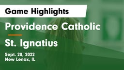 Providence Catholic  vs St. Ignatius Game Highlights - Sept. 20, 2022