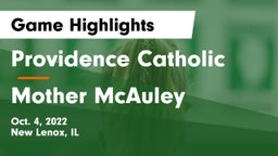 Providence Catholic  vs Mother McAuley  Game Highlights - Oct. 4, 2022
