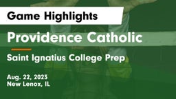 Providence Catholic  vs Saint Ignatius College Prep Game Highlights - Aug. 22, 2023