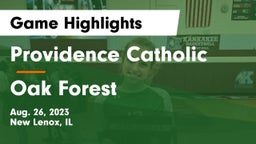 Providence Catholic  vs Oak Forest Game Highlights - Aug. 26, 2023