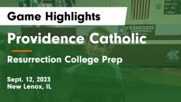 Providence Catholic  vs Resurrection College Prep  Game Highlights - Sept. 12, 2023