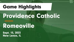 Providence Catholic  vs Romeoville Game Highlights - Sept. 15, 2023