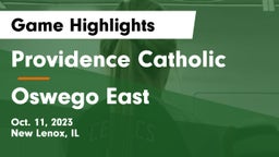 Providence Catholic  vs Oswego East Game Highlights - Oct. 11, 2023