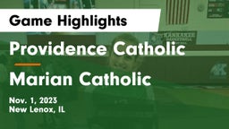 Providence Catholic  vs Marian Catholic Game Highlights - Nov. 1, 2023