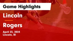 Lincoln  vs Rogers  Game Highlights - April 23, 2024