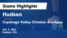 Hudson  vs Cuyahoga Valley Christian Academy  Game Highlights - Oct. 5, 2021