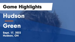 Hudson  vs Green  Game Highlights - Sept. 17, 2022