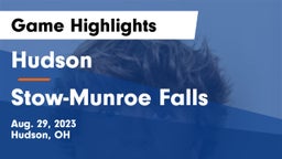 Hudson  vs Stow-Munroe Falls  Game Highlights - Aug. 29, 2023