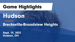 Hudson  vs Brecksville-Broadview Heights  Game Highlights - Sept. 19, 2023