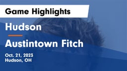 Hudson  vs Austintown Fitch  Game Highlights - Oct. 21, 2023