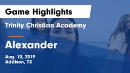 Trinity Christian Academy  vs Alexander  Game Highlights - Aug. 10, 2019
