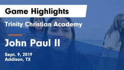 Trinity Christian Academy  vs John Paul II  Game Highlights - Sept. 9, 2019