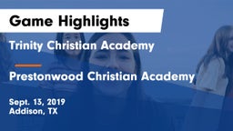 Trinity Christian Academy  vs Prestonwood Christian Academy Game Highlights - Sept. 13, 2019