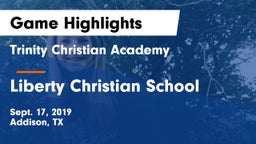 Trinity Christian Academy  vs Liberty Christian School  Game Highlights - Sept. 17, 2019