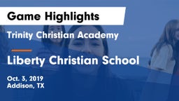 Trinity Christian Academy  vs Liberty Christian School  Game Highlights - Oct. 3, 2019