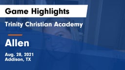 Trinity Christian Academy  vs Allen  Game Highlights - Aug. 28, 2021