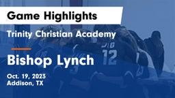 Trinity Christian Academy  vs Bishop Lynch  Game Highlights - Oct. 19, 2023