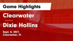 Clearwater  vs Dixie Hollins  Game Highlights - Sept. 8, 2021