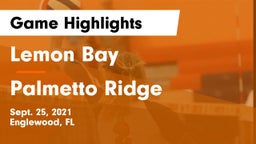 Lemon Bay  vs Palmetto Ridge Game Highlights - Sept. 25, 2021