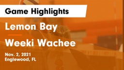 Lemon Bay  vs Weeki Wachee  Game Highlights - Nov. 2, 2021