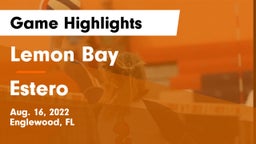 Lemon Bay  vs Estero  Game Highlights - Aug. 16, 2022