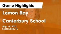 Lemon Bay  vs Canterbury School Game Highlights - Aug. 18, 2022