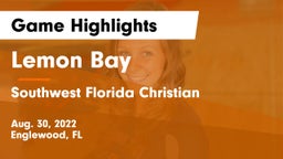 Lemon Bay  vs Southwest Florida Christian  Game Highlights - Aug. 30, 2022